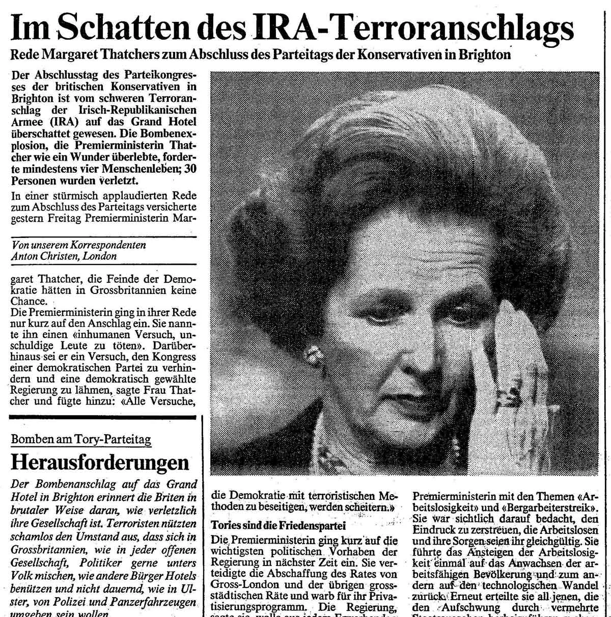 Iron Lady: Margaret Thatcher überlebte das Attentat nur knapp, machte aber am nächsten Morgen unbeirrt weiter, was ihr in Grossbritannien viel Anerkennung brachte. Artikel der Zeitung Der Bund vom 13. Oktober 1984.